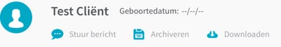 Een schermafbeelding van de werkmap van een cliënt. Je ziet de naam van de cliënt en de geboortedatum. Daaronder staan een tekstballon icoontje met de tekst Stuur bericht, een floppy disk icoontje met de tekst Archiveren en een download icoontje met de tekst Downloaden.